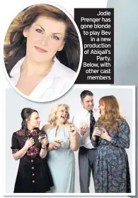  ??  ?? Jodie Prenger has gone blonde to play Bev in a new production of Abigail’s Party. Below, with other cast members