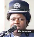  ??  ?? Ms Katongo