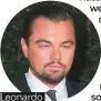  ??  ?? Leonardo DiCaprio.