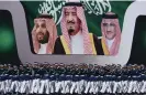  ?? ?? Riyadh, 2017: soldiers march past a poster of (from left) deputy Crown Prince Mohammed bin Salman, King Salman, and Crown Prince Mohammed bin Nayef. Photograph: Fayez Nureldine/AFP/Getty Images