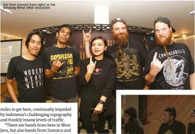  ??  ?? our Dom (second from right) at the Bandung metal affair discussion