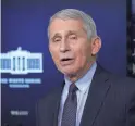  ?? ALEX BRANDON/AP ?? “Hopefully by the time we get to the late spring and early summer we will have children being able to be vaccinated,” says Dr. Anthony Fauci, the government’s top infectious disease expert.