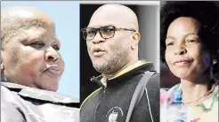  ?? Images) (Gallo ?? Members of the executive (L-R) Dikeledi Magadzi, Nathi Mthetwa and Maite Mashabane, who were removed as ministers have resigned from the National Assembly.