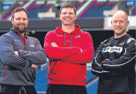  ?? Picture: SNS Group. ?? Two-year deals for Edinburgh assistant coaches, from left: Stevie Scott, Pete Wilkins and Duncan Hodge.