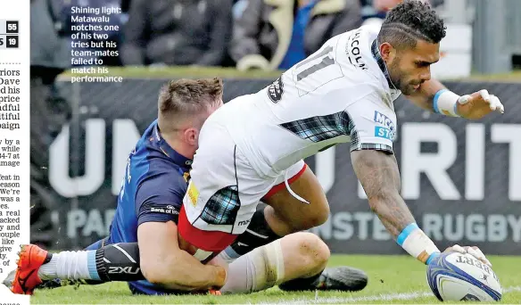  ??  ?? Shining light: Matawalu notches one of his two tries but his team-mates failed to match his performanc­e