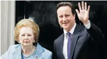  ??  ?? Britain’s Prime Minister David Cameron, right, is a descendant of King William IV, while former PM Margaret Thatcher was a grocer’s daughter.