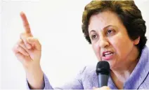  ??  ?? Shirin Ebadi