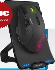  ??  ?? $229 | WWW.ROCCAT.ORG Sensor: 12,000dpi optical (Owl- eye); Design: right-handed, 16 buttons; Cable: wireless with charging dock; Dimensions: 12.6 x 8 x 4.5cm; 134g