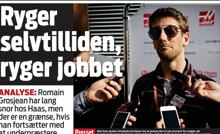  ?? FOTO: JAN SOMMER ?? Man kan og bør mistaenke Grosjean for at presse den et par procent for meget, da teamkammer­aten pludselig er lige så hurtig, og han partout vil vise sit vaerd.