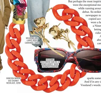  ?? ?? Vanessa Baroni big chunky necklace, $299