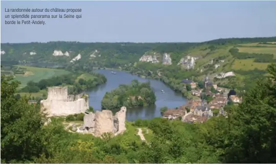  ??  ?? La randonnée autour du château propose un splendide panorama sur la Seine qui borde le Petit-andely.