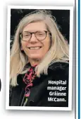  ??  ?? Hospital manager Gráinne McCann.