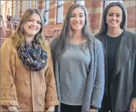  ?? NIKKI SULLIVAN/ CAPE BRETON POST ?? Cape Breton University bachelor of education students Victoria Clarke, from left, and Shauna Ryan stand with teacher Kristin O’Rourke, who is also the manager of the graduate programs in the education department.