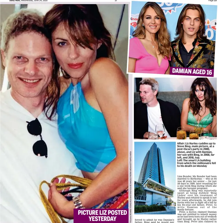  ??  ?? Affair: Liz Hurley cuddles up to Steve Bing, main picture, at a post-Oscars party in 2000, above, and Liz with Damian, her son with Bing, in 2008, far left, and 2018, top. Left: The smart LA building from which the millionair­e fell to his death on Monday DAMIAN AGED 16 PICTURE LIZ POSTED YESTERDAY