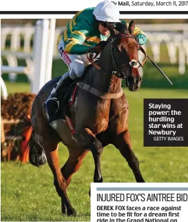  ?? GETTY IMAGES ?? Staying power: the hurdling star wins at Newbury