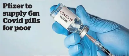  ?? / 123RF ?? Pfizer says Paxlovid treatment courses will be available to low-, middle-income countries this year.