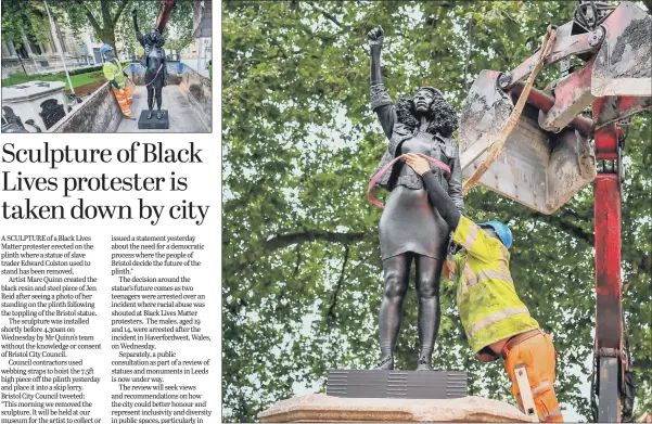  ?? PICTURES: BEN BIRCHALL/PA WIRE ?? A workman with a hoist places a sling round the statue of Black Lives Matter protester Jen Reid in Bristol yesterday and, above left, it is placed in a skip, to be either reclaimed by the artist Marc Quinn or donated to the city’s art collection.