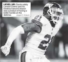  ?? Joseph E. Amaturo ?? LEVEL UP: Giants safety Landon Collins said his breakout second season was a product of having a better handle on the defense.