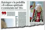  ??  ?? Il documento Il testo di Benedetto XVI, pubblicato in esclusiva ieri dal Corriere, sulla «pedofilia e il collasso morale della Chiesa»