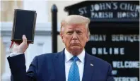  ?? AFP/ GETTY ?? Then-president Donald Trump holding a Bible outside a church in Washington, DC during a photo opportunit­y in June 2020