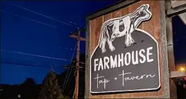  ?? Susie Davidson Powell / For the Times Union ?? Farmhouse Tap + Tavern in Altamont is a first-time restaurant venture for owner, Jackie Silvestri-Edwards. She also founded the Facebook group 518 Foodies, now with more than 45,000 members.