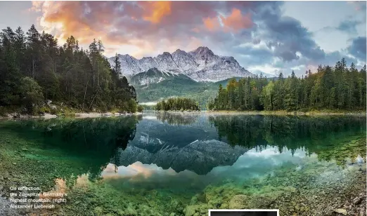  ??  ?? On reflection: the Zügspitze, Germany’s highest mountain; (right) Alexander Liebreich