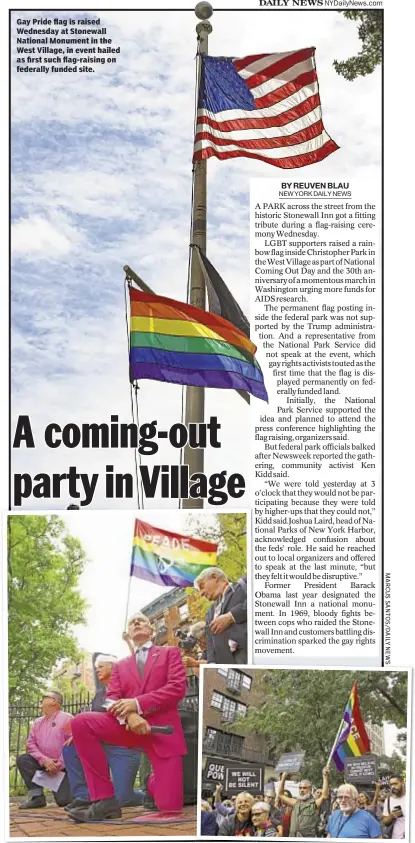  ??  ?? Gay Pride flag is raised Wednesday at Stonewall National Monument in the West Village, in event hailed as first such flag-raising on federally funded site.