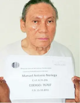  ?? FOTO AFP ?? Tras 21 años encarcelad­o en EE. UU (1989 - 2010) y uno en Francia (2010 - 2011), Noriega fue apresado en Panamá.