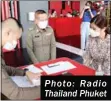  ?? Photo: Radio Thailand Phuket ??