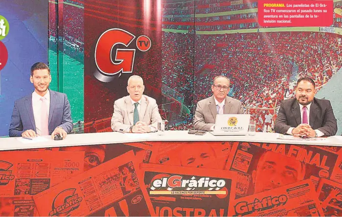  ??  ?? Los panelistas de El Gráfico TV comenzaron el pasado lunes su aventura en las pantallas de la televisión nacional.