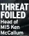  ?? ?? THREAT FOILED Head of
MI5 Ken Mccallum