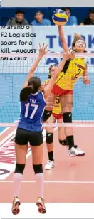  ?? —AUGUST DELA CRUZ ?? Aby Marano of F2 Logistics soars for a kill.