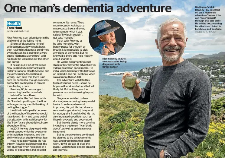  ?? ROBERT KITCHIN/STUFF ?? Wellington’s Nick Rowney , 65, is setting off on a ‘‘dementia adventure’’ to see if he can ‘‘cure’’ himself through trial and error. He will be documentin­g his efforts on Linked In, Facebook and YouTube.