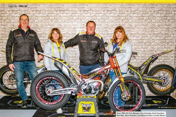  ??  ?? Team TRRS UK: Parts Manager, Paul Ambridge; Sarah Saunders; Boss Man, Steve Saunders; and Admininstr­ation, Lorraine Mason