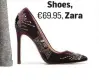  ??  ?? Shoes,
€69.95, Zara