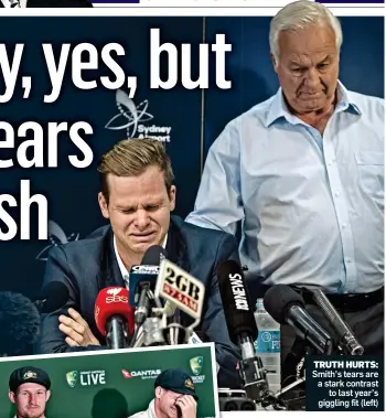  ??  ?? TRUTH HURTS: Smith’s tears are a stark contrast to last year’s giggling fit (left)