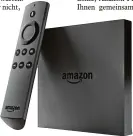  ?? Foto: Amazon ?? Bislang steckte Amazon seine TV Erweiterun­g in einen Stick. Nun gibt es auch hier einen kleinen Kasten als Erweiterun­g für das Fernsehger­ät. In den Handel kommt diese neue Variante mit 4K Unterstütz­ung Ende Oktober für knapp 80 Euro.