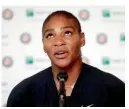  ?? Reuters ?? Serena at the press conference. —