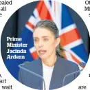  ??  ?? Prime Minister Jacinda Ardern