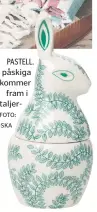  ?? FOTO: INDISKA ?? PASTELL. Det påskiga kommer fram i detaljerna.