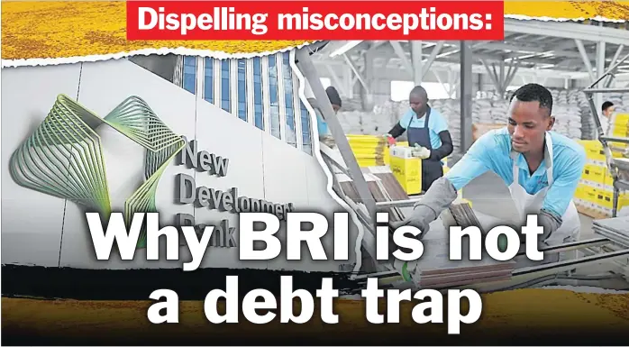  ?? Picture: SUPPLIED ?? With regard to debt ownership, it is essential to recognise that Western developed countries and global financial institutio­ns such as the World Bank and the Internatio­nal Monetary Fund, not China, are the principal creditors of developing countries, says the author.