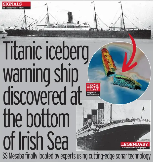 Titanic iceberg warning ship discovered at the bottom of Irish Sea -  PressReader