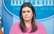 ?? MICHAEL REYNOLDS/EPA ?? A restaurant co-owner in Virginia recently asked White House press secretary Sarah Huckabee Sanders to leave.