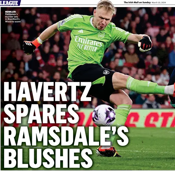  ?? ?? HOWLER: Ramsdale’s blunder lets in Brentford’s Wissa to score