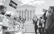  ?? DREW ANGERER, GETTY IMAGES ?? Abortion rights supporters and critics rally at the Supreme Court in March, during arguments in a Texas abortion case.