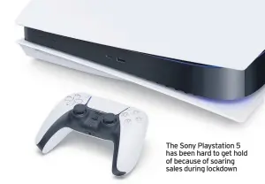  ??  ?? The Sony Playstatio­n 5 has been hard to get hold of because of soaring sales during lockdown