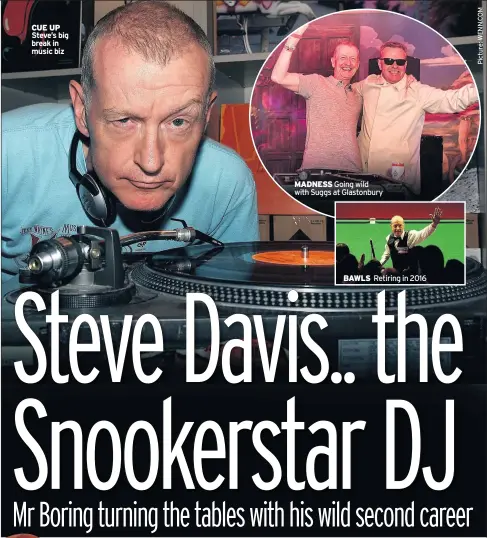  ??  ?? CUE UP Steve’s big break in music biz
MADNESS Going wild with Suggs at Glastonbur­y
BAWLS Retiring in 2016