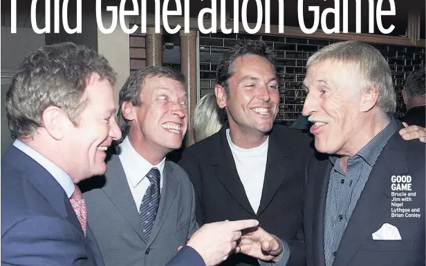  ??  ?? GOOD GAME Brucie and Jim with Nigel Lythgoe and Brian Conley