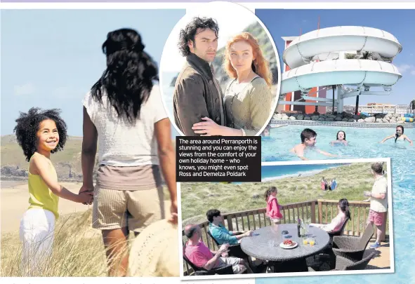  ??  ?? The area around Perranport­h is stunning and you can enjoy the views from the comfort of your own holiday home – who knows, you might even spot Ross and Demelza Poldark