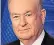  ??  ?? Bill O’Reilly recently signed a new contract worth more than $20 million a year